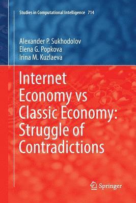 Internet Economy vs Classic Economy: Struggle of Contradictions 1