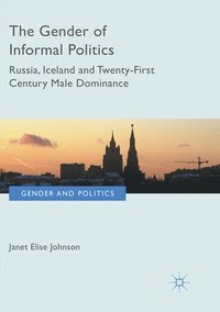 bokomslag The Gender of Informal Politics