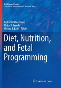 bokomslag Diet, Nutrition, and Fetal Programming