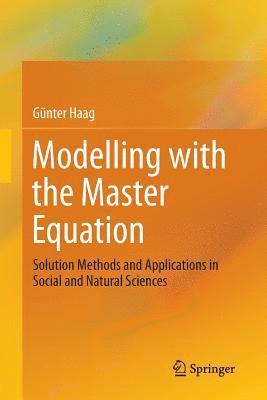 Modelling with the Master Equation 1