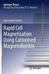 bokomslag Rapid Cell Magnetisation Using Cationised Magnetoferritin