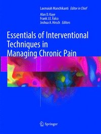 bokomslag Essentials of Interventional Techniques in Managing Chronic Pain