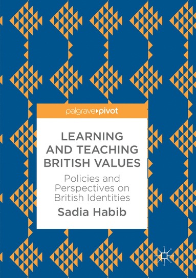 bokomslag Learning and Teaching British Values