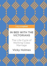 bokomslag In Bed with the Victorians