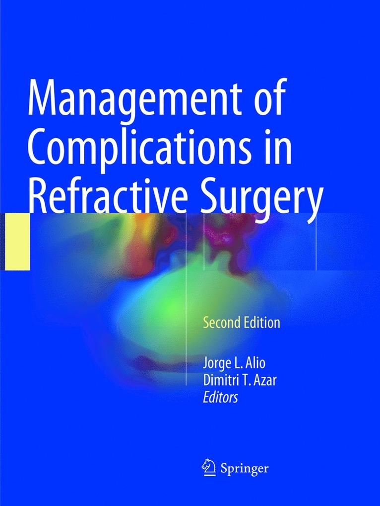 Management of Complications in Refractive Surgery 1