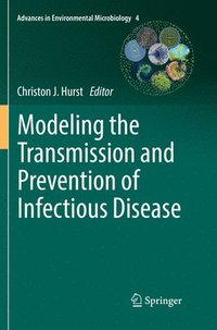 bokomslag Modeling the Transmission and Prevention of Infectious Disease