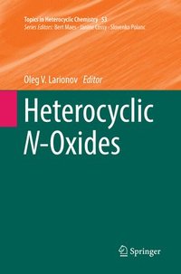 bokomslag Heterocyclic N-Oxides