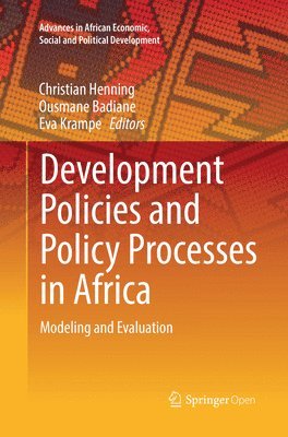 Christian Henning, Ousmane Badiane, Eva Krampe - Development Policies and Policy Processes in Africa, Häftad