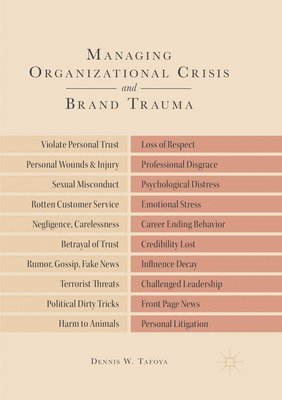 bokomslag Managing Organizational Crisis and Brand Trauma