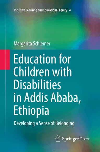 Margarita Schiemer - Education for Children with Disabilities in Addis Ababa, Ethiopia, Häftad