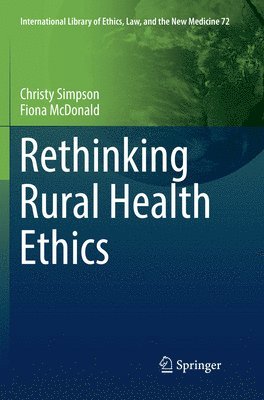 Rethinking Rural Health Ethics 1