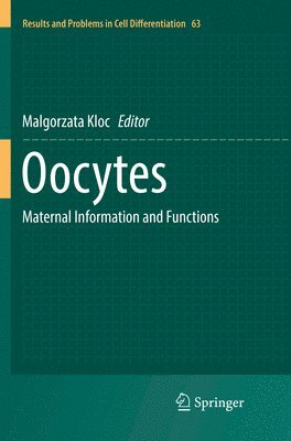 Malgorzata Kloc - Oocytes, Häftad