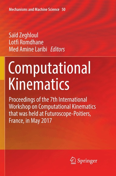 Saïd Zeghloul, Lotfi Romdhane, Med Amine Laribi - Computational Kinematics, Häftad
