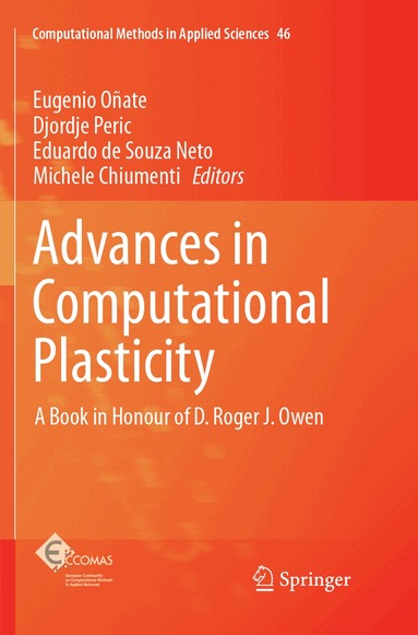Eugenio Oñate, Djordje Peric, Eduardo de Souza Neto, Michele Chiumenti - Advances in Computational Plasticity, Häftad