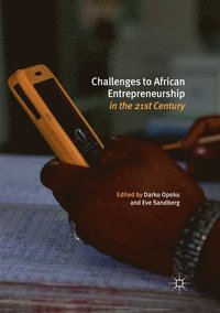 bokomslag Challenges to African Entrepreneurship in the 21st Century