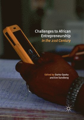 Challenges to African Entrepreneurship in the 21st Century 1