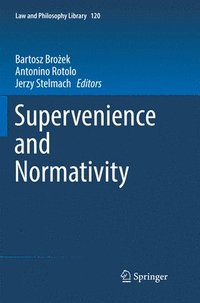 bokomslag Supervenience and Normativity