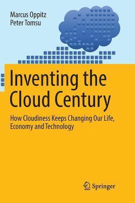 Inventing the Cloud Century 1