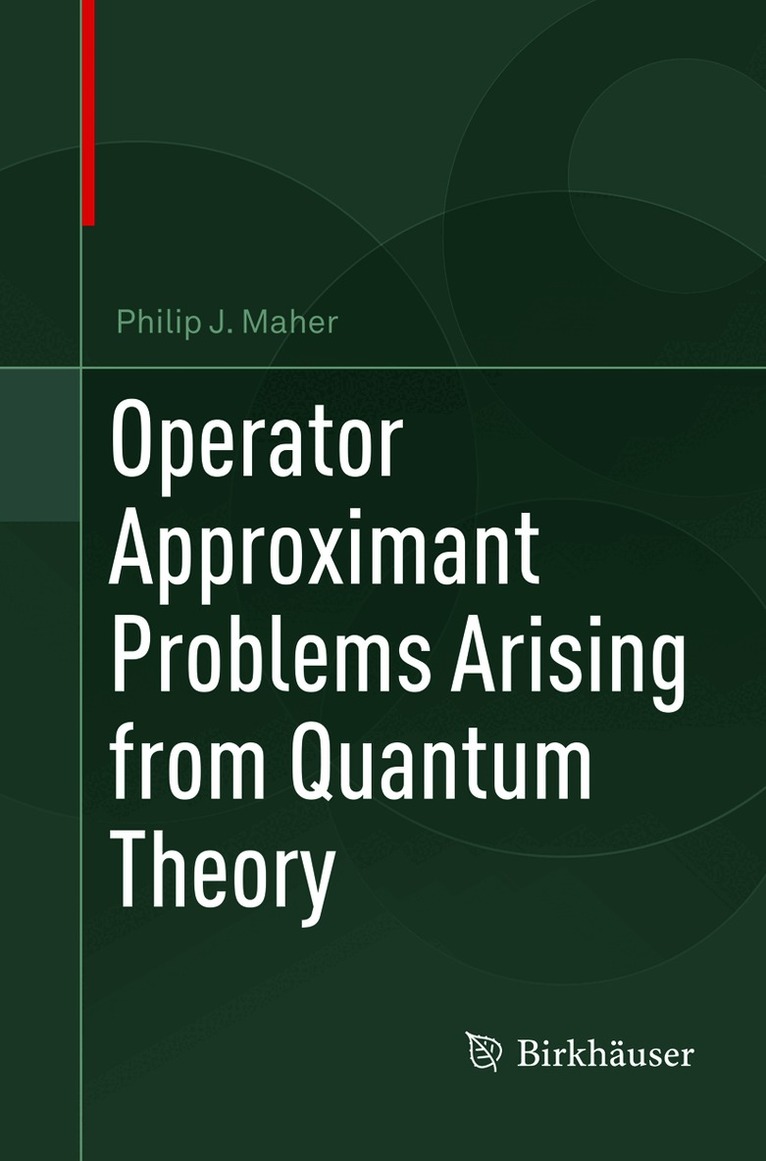 Operator Approximant Problems Arising from Quantum Theory