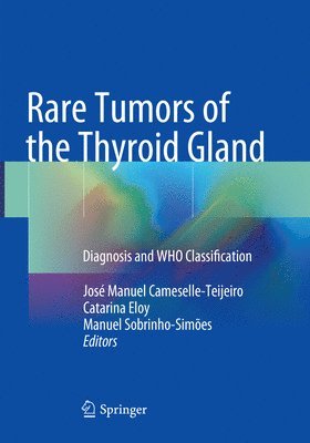 bokomslag Rare Tumors of the Thyroid Gland