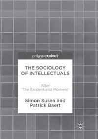 bokomslag The Sociology of Intellectuals