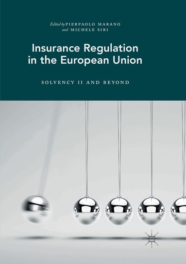 Pierpaolo Marano, Michele Siri - Insurance Regulation in the European Union, Häftad