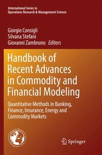 bokomslag Handbook of Recent Advances in Commodity and Financial Modeling
