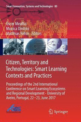 Óscar Mealha, Monica Divitini, Matthias Rehm, Oscar Mealha - Citizen, Territory and Technologies: Smart Learning Contexts and Practices, Häftad