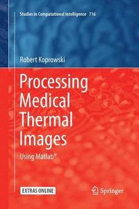 bokomslag Processing Medical Thermal Images