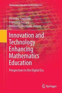 bokomslag Innovation and Technology Enhancing Mathematics Education