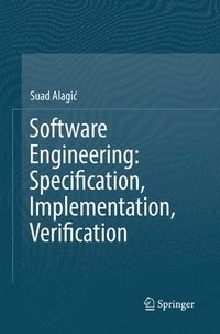 bokomslag Software Engineering: Specification, Implementation, Verification