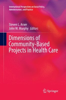 bokomslag Dimensions of Community-Based Projects in Health Care