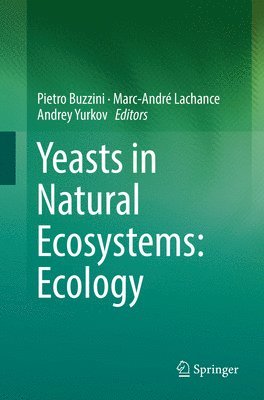 Yeasts in Natural Ecosystems: Ecology 1