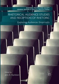 bokomslag Rhetorical Audience Studies and Reception of Rhetoric