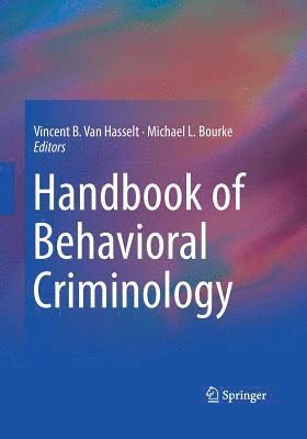 bokomslag Handbook of Behavioral Criminology