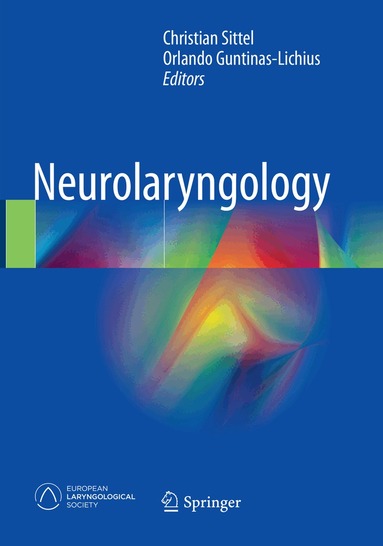 Christian Sittel, Orlando Guntinas-Lichius - Neurolaryngology, Häftad