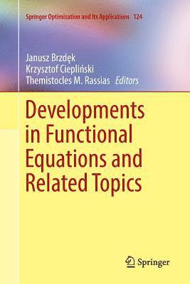 bokomslag Developments in Functional Equations and Related Topics