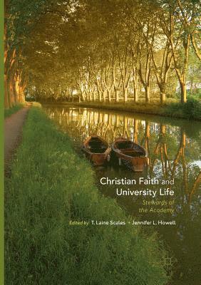 bokomslag Christian Faith and University Life