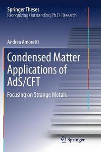 bokomslag Condensed Matter Applications of AdS/CFT
