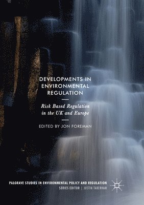 Developments in Environmental Regulation 1