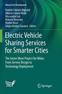 bokomslag Electric Vehicle Sharing Services for Smarter Cities