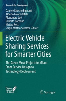 Electric Vehicle Sharing Services for Smarter Cities 1