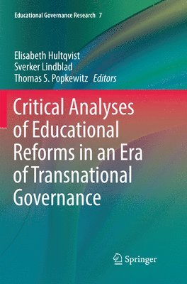 bokomslag Critical Analyses of Educational Reforms in an Era of Transnational Governance