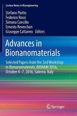 Advances in Bionanomaterials 1
