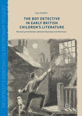 bokomslag The Boy Detective in Early British Childrens Literature