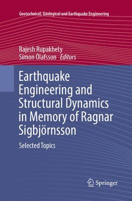 bokomslag Earthquake Engineering and Structural Dynamics in Memory of Ragnar Sigbjrnsson