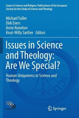 bokomslag Issues in Science and Theology: Are We Special?