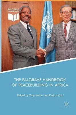 bokomslag Palgrave Handbook of Peacebuilding in Africa