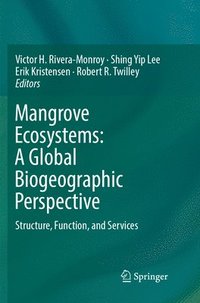 bokomslag Mangrove Ecosystems: A Global Biogeographic Perspective