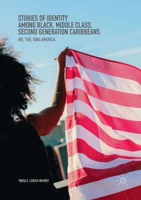 bokomslag Stories of Identity among Black, Middle Class, Second Generation Caribbeans